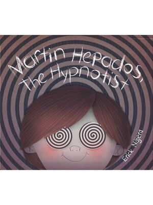 cover image of Martin Hepados, the hypnotist